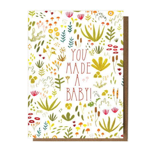 You Made A Baby!