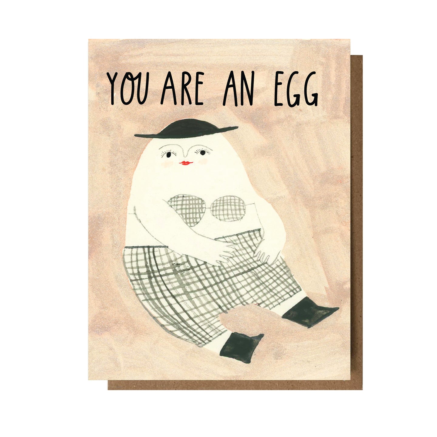 YOU ARE AN EGG