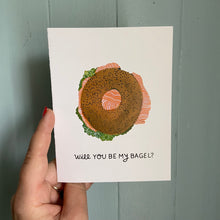 Load image into Gallery viewer, WILL YOU BE MY BAGEL?